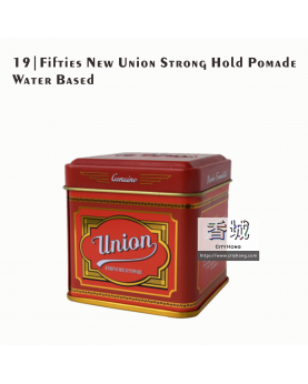 19|Fifties New Union Strong Hold Pomade - Water Based 4oz